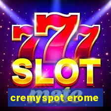 cremyspot erome